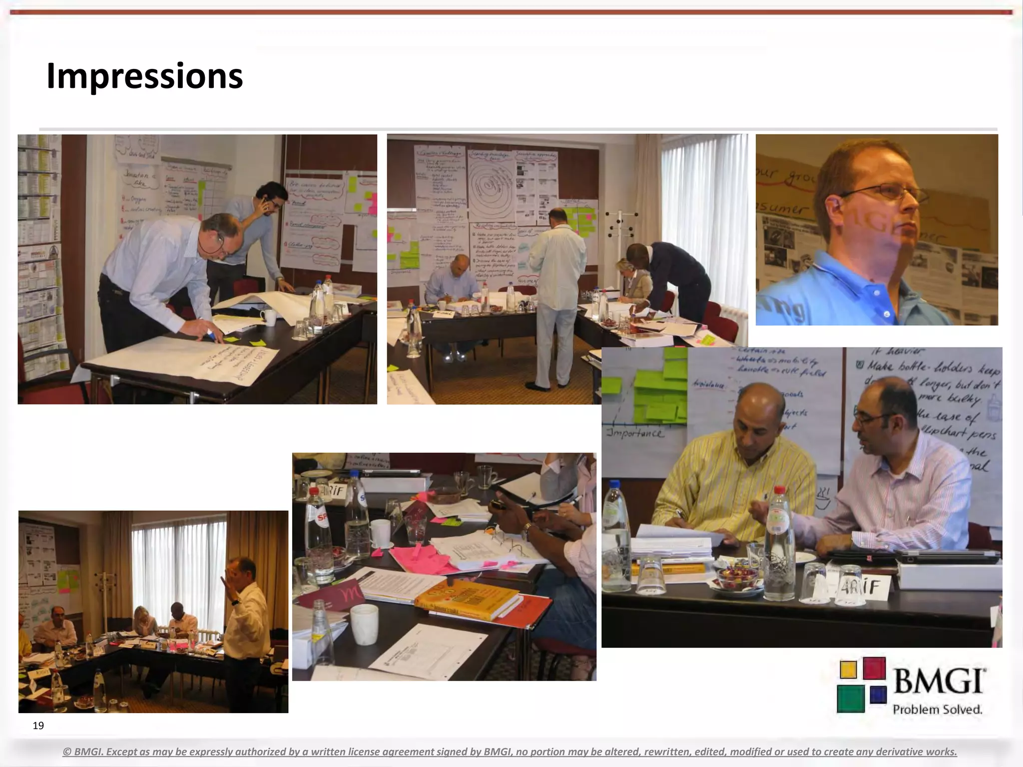 Impressions




19

     © BMGI. Except as may be expressly authorized by a written license agreement signed by BMGI, no portion may be altered, rewritten, edited, modified or used to create any derivative works.
 