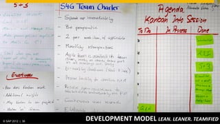 © SAP 2012 | AG. All rights reserved.
   ©  2012 SAP 36                       SAP	
  SAIL	
  BETTER:	
  COMBINING	
  DESIGN	
  &	
  DEVELOPMENT	
  
                                                                                                        36
 