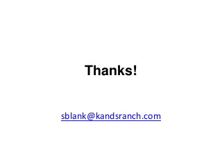 Thanks!
sblank@kandsranch.com
 