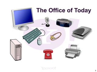 The Office of Today 