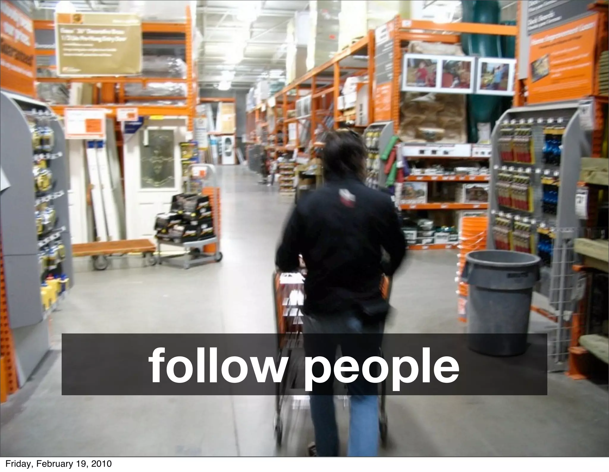 follow people
Friday, February 19, 2010
 