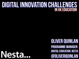 Digital Innovation Challenges in UK Education