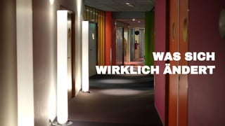 WAS SICH
WIRKLICH ÄNDERT
 