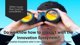 Other issues
that must be
considered …
 