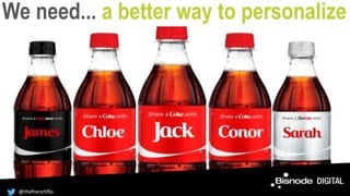 We need... a better way to personalize
@thefrenchflo
 