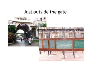 Just outside the gate
 