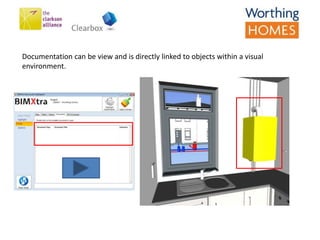 Documentation can be view and is directly linked to objects within a visual
environment.
 