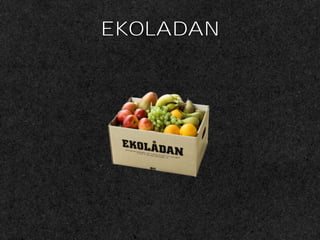 EKOLADAN
 