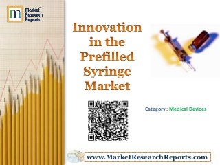Category : Medical Devices




www.MarketResearchReports.com
 