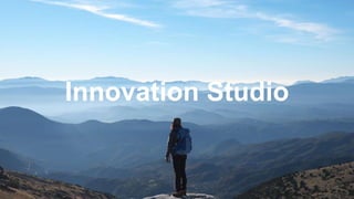 Innovation Studio
 