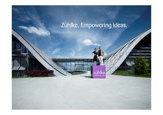 Zühlke. Empowering Ideas.
 