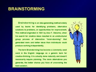 BRAINSTORMINGBRAINSTORMING
 