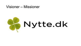 Visioner – Missioner
 