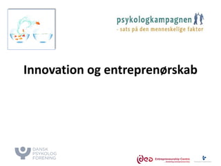 Innovation og entreprenørskab
 