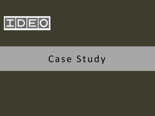 Case Study
 