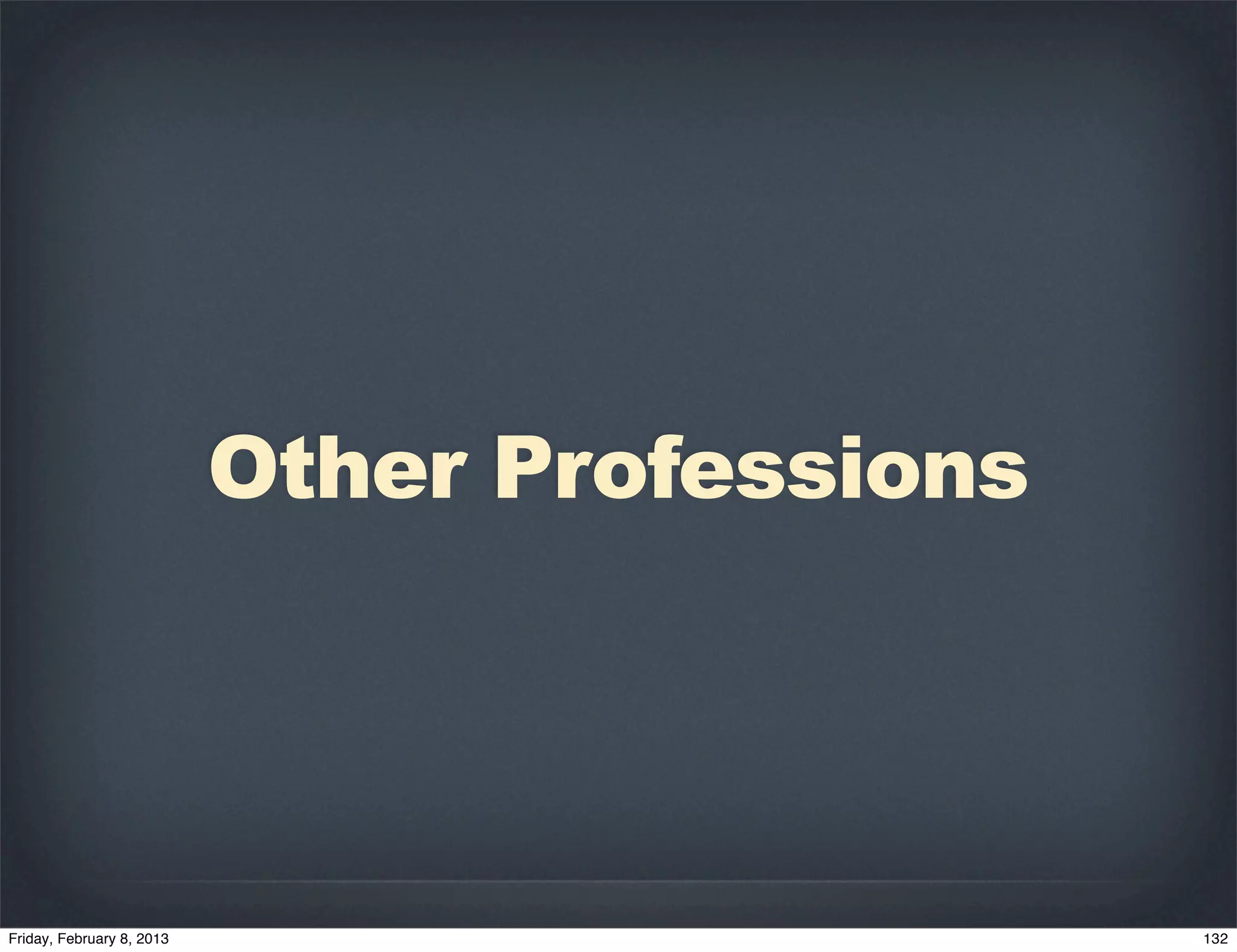 Other Professions
 