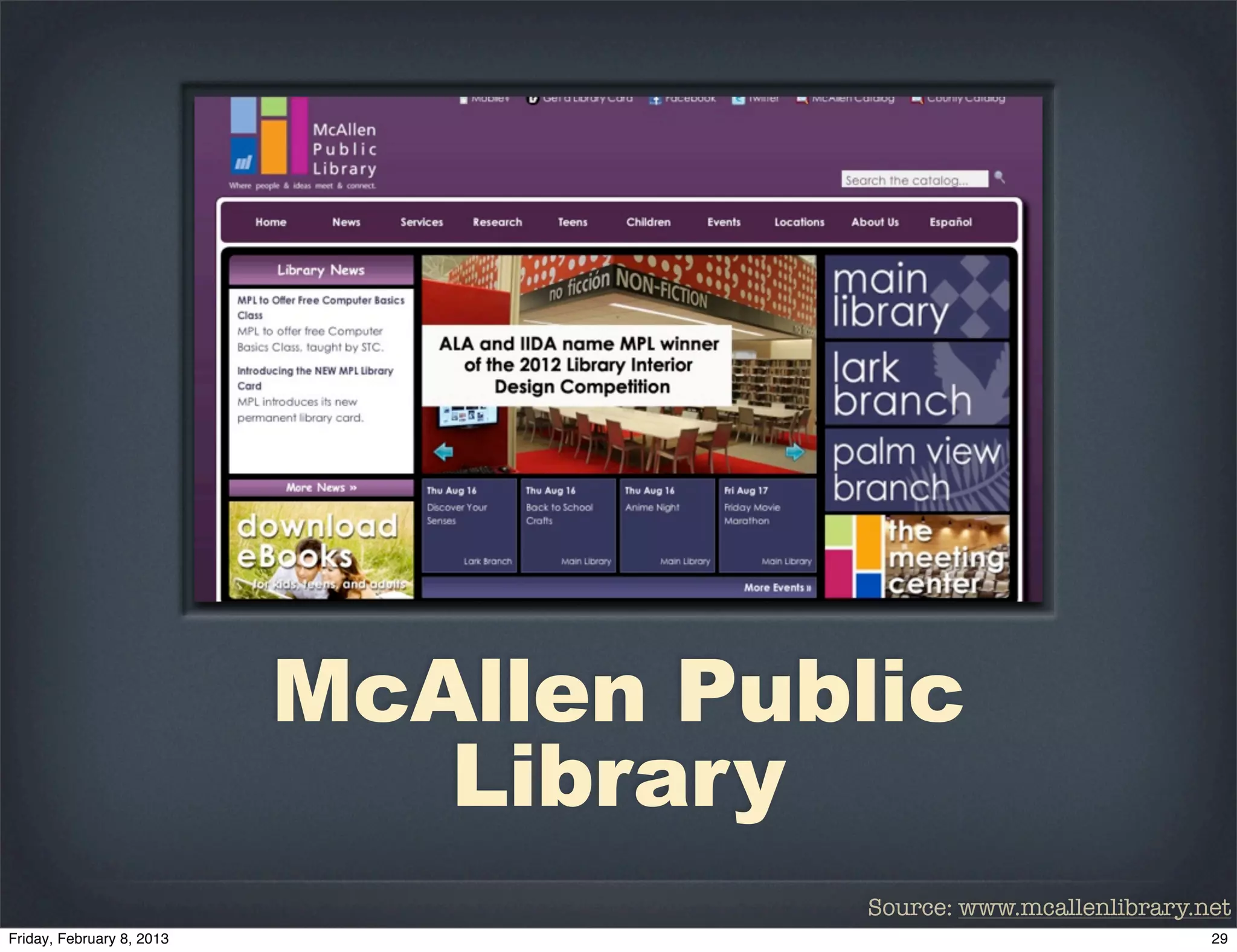 McAllen Public
   Library
            Source: www.mcallenlibrary.net
 