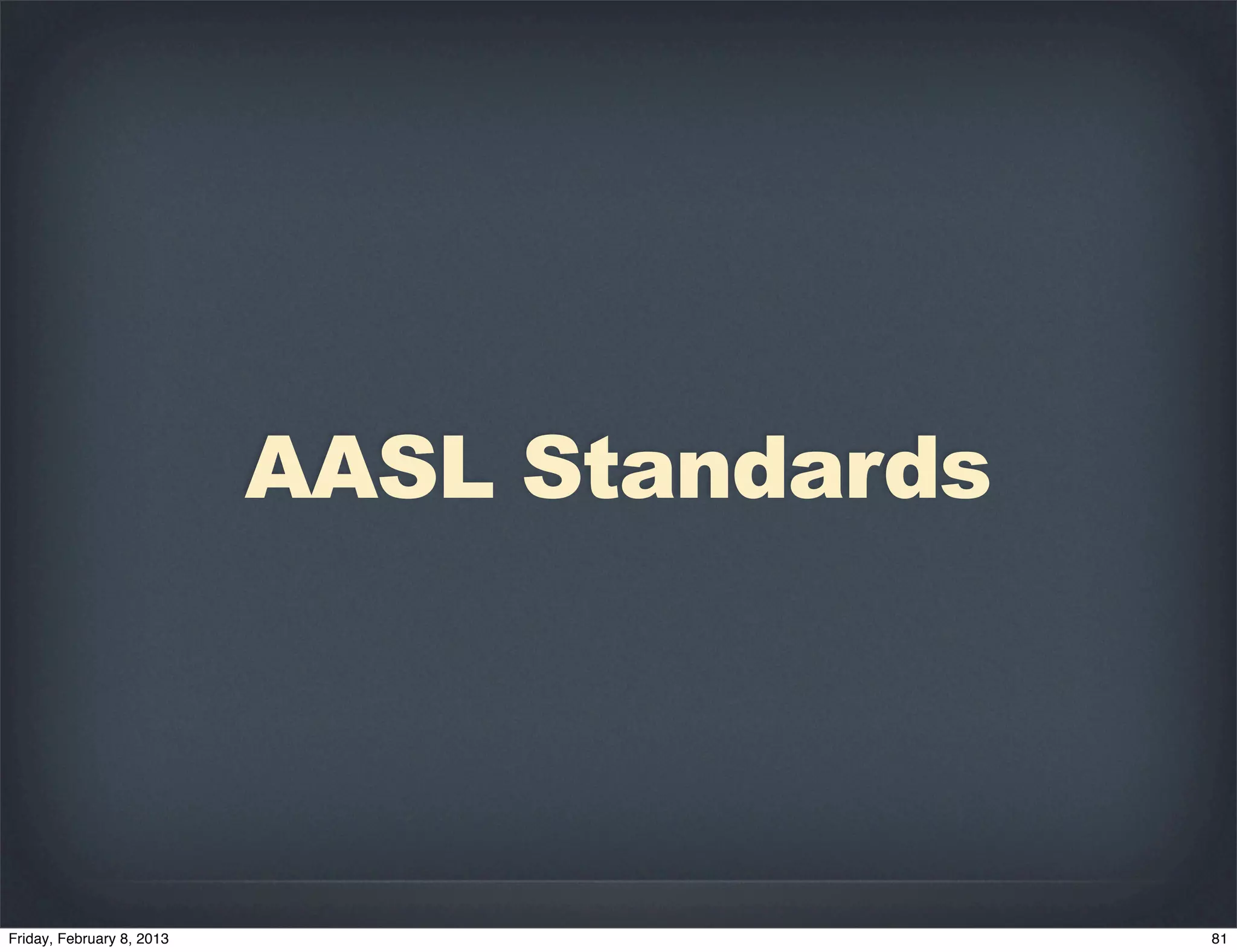 AASL Standards
 