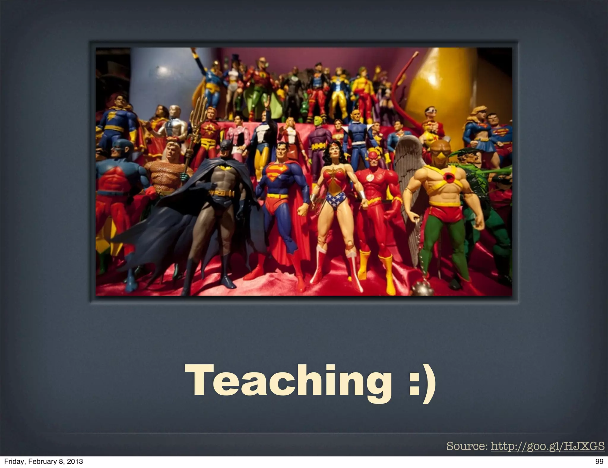 Teaching :)
              Source: http://goo.gl/HJXGS
 