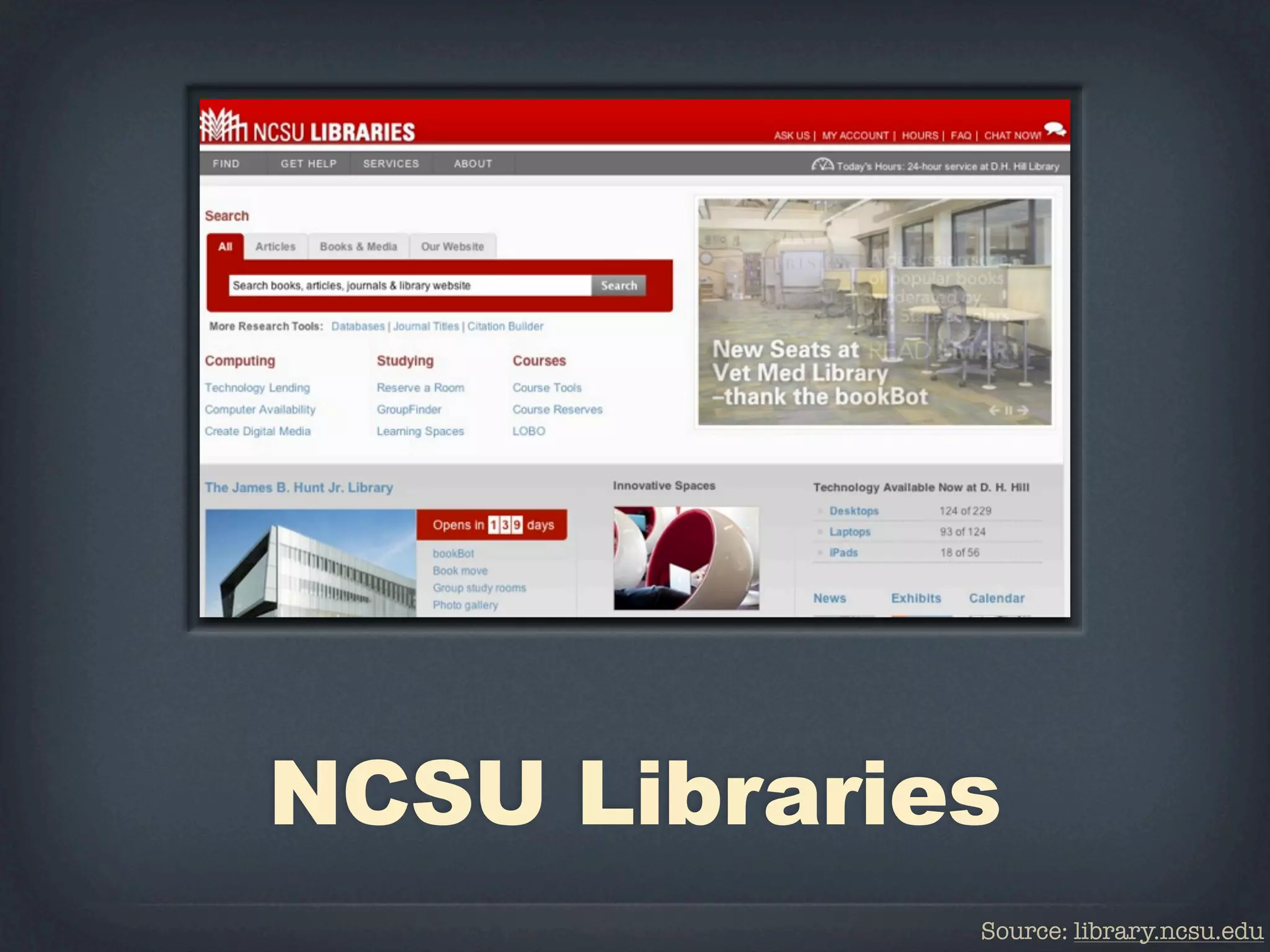 NCSU Libraries
             Source: library.ncsu.edu
 