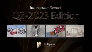 Q2-2023 Innovation Report