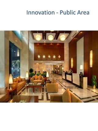 Innovation - Public Area