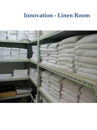 Innovation - Linen Room