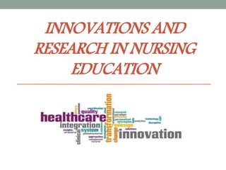 洋書 Innovations in Nursing Education Innovations and research in nursing education | PPTX