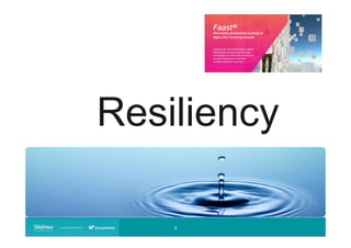 Resiliency
3

 