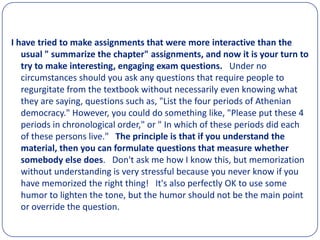 Big Fun Ex*m PrepA Student-Centered Technique for Creating Ex*ms as a Learning ActivityA presentation by Larry Short