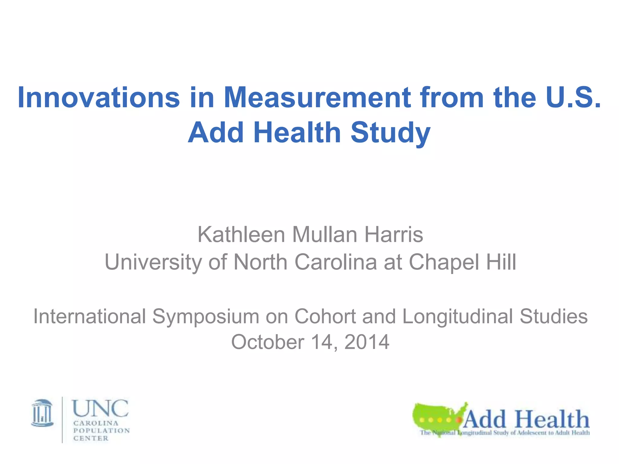 Innovations in measurement from the U.S. Add Health Study | PPTX
