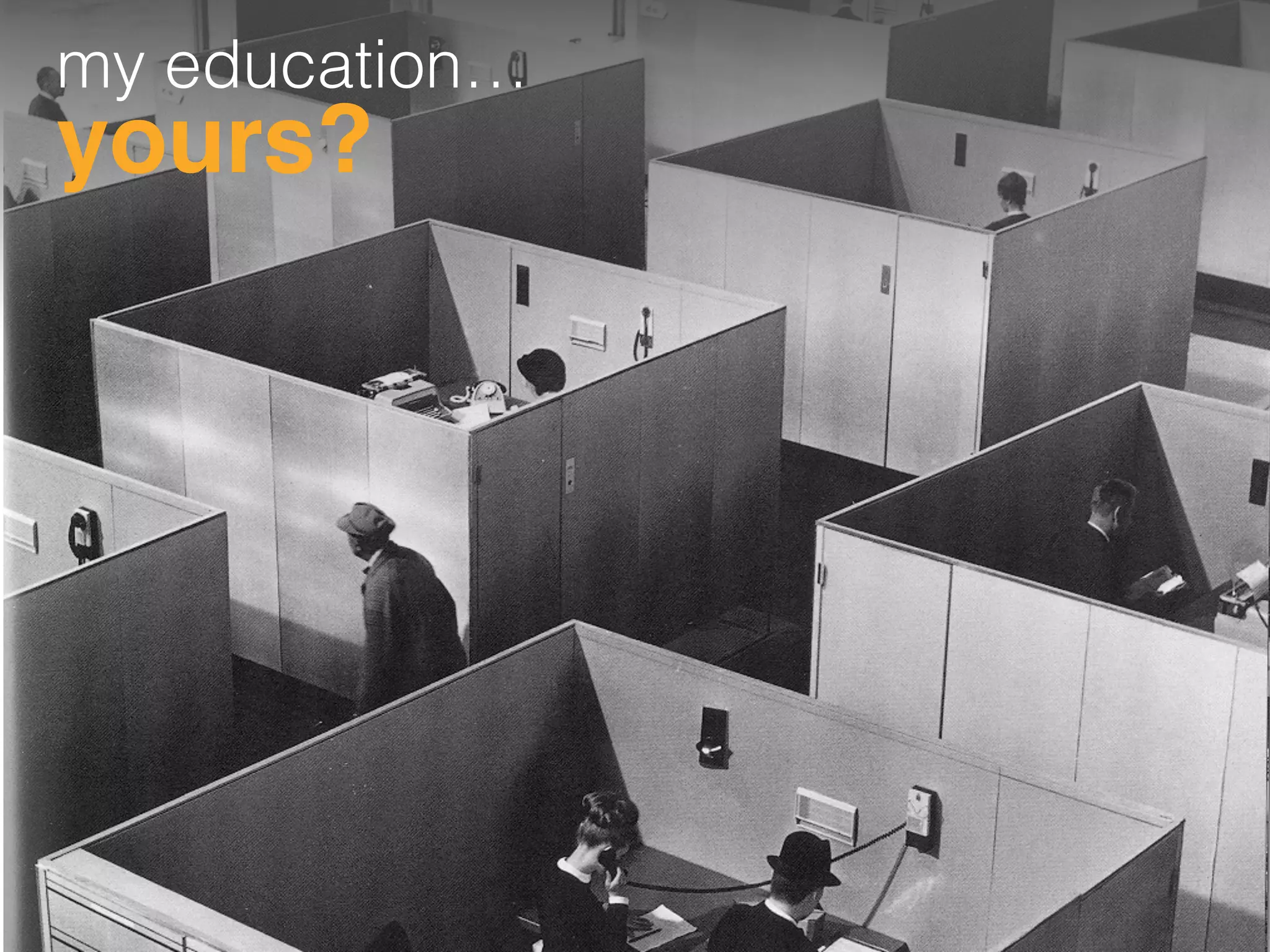 my education…
yours?
 