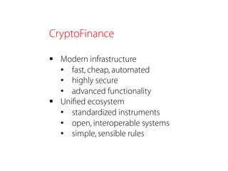 Regulating CryptoFinance
for Security, Innovation, and Economic Growth
 