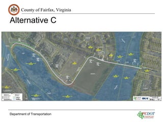 County of Fairfax, Virginia
Alternative C
Department of Transportation
 