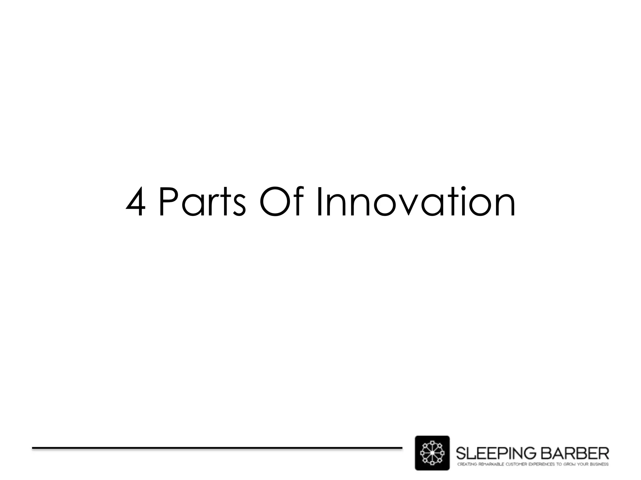 4 Parts Of Innovation
 