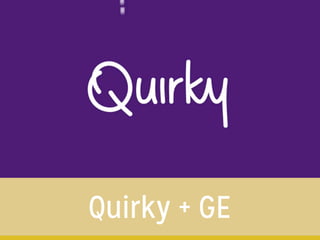 Quirky + GE
 