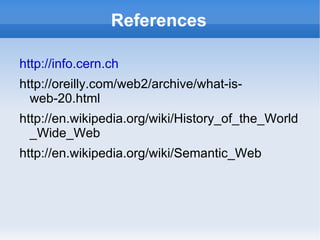 The browser could access Usenet newsgroups and FTP files as well To be Continued..... 
