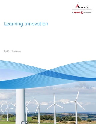 Learning Innovation



By Caroline Avey
 