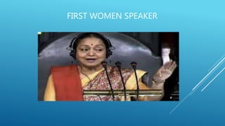 FIRST WOMEN SPEAKER
 