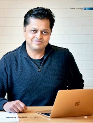 Virtual Gaming
|63| April 2019
 