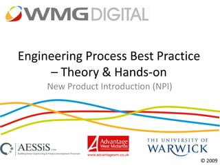 Engineering Process Best Practice – Theory & Hands-onNew Product Introduction (NPI)