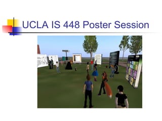 UCLA IS 448 Poster Session 