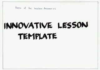 Innovative lesson template 