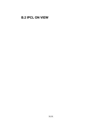 B.2 IPCL ON VIEW
XLIX
 