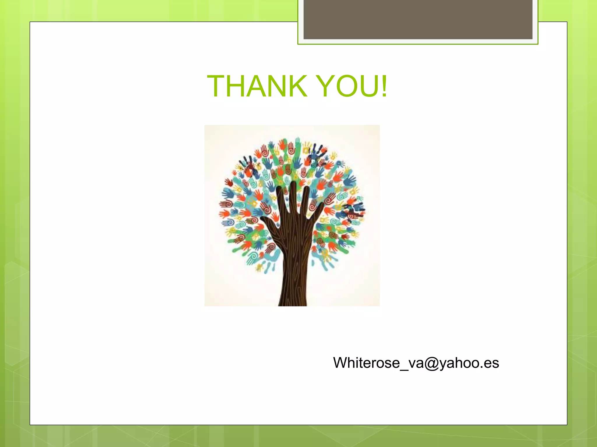 THANK YOU!
Whiterose_va@yahoo.es
 