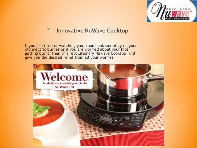 Innovative Nuwave Cooktop