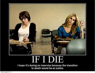 Friday, August 10, 12
 