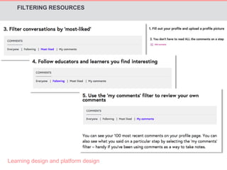 FILTERING RESOURCES 
Learning design and platform design 
 
