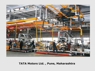 TATA Motors Ltd. , Pune, Maharashtra 
 