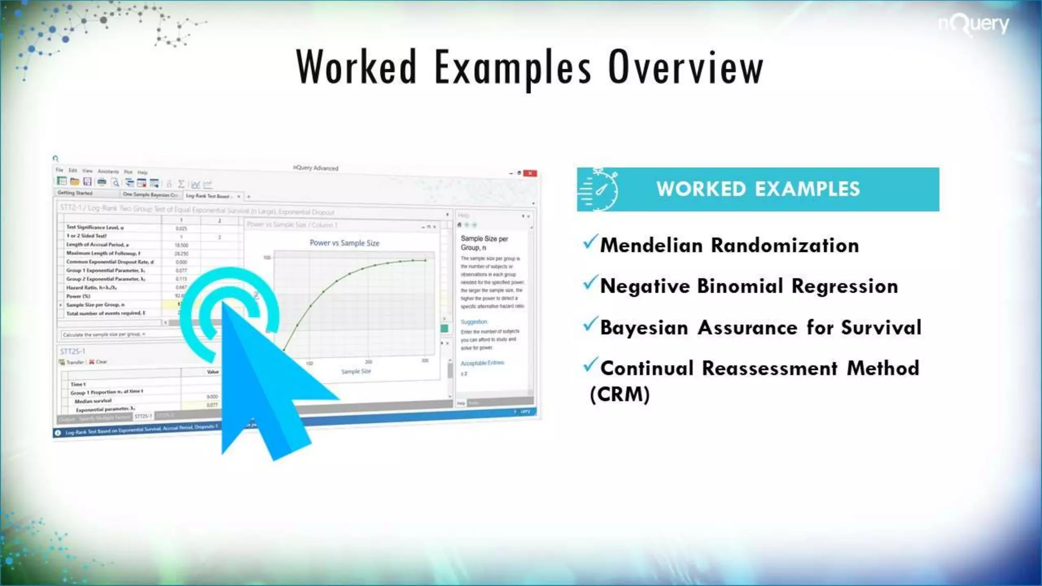 Worked Examples Overview
Mendelian Randomization
Negative Binomial Regression
Bayesian Assurance for Survival
Continual Reassessment
Method (CRM)
WORKED EXAMPLES
 